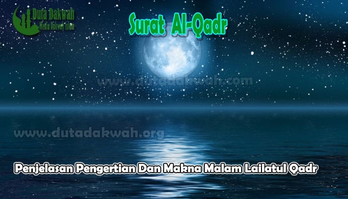 Makna Malam Lailatul Qadr