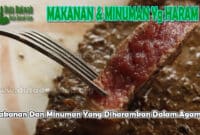 Makanan Dan Minuman Yang Diharamkan