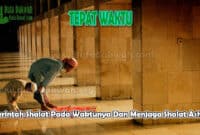 Perintah Shalat Pada Waktunya Dan Menjaga Shalat Ashar