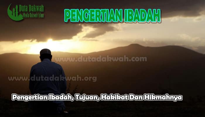 Pengertian Ibadah