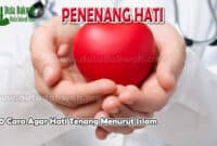 10 Cara Agar Hati Tenang