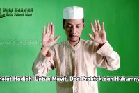 Sholat Hadiah Untuk Mayit, Doa Praktek dan Hukumnya