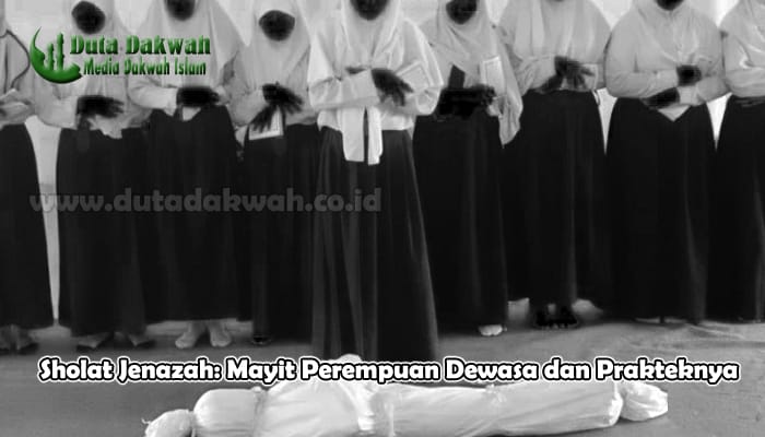 Sholat Jenazah Perempuan Dewasa dan Prakteknya.jpg