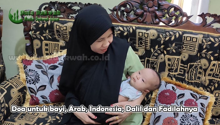Doa untuk bayi Arab Indonesia Dalil dan Fadilahnya.jpg
