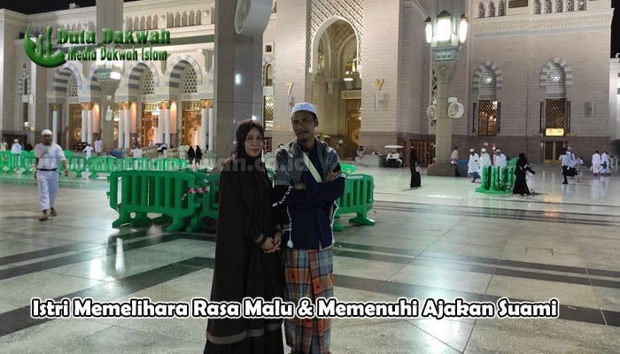 Istri Memelihara Rasa Malu & Memenuhi Ajakan Suami