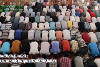 Khutbah Jum’at Berusaha Khusyuk Dalam Sholat