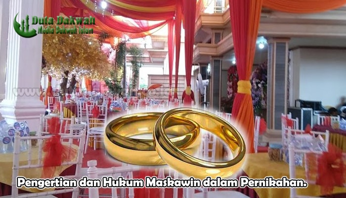 Pengertian dan Hukum Maskawin dalam Pernikahan