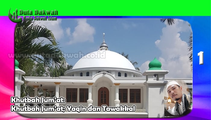 Khutbah-Jum’at-Yaqin-dan-Tawakkal.