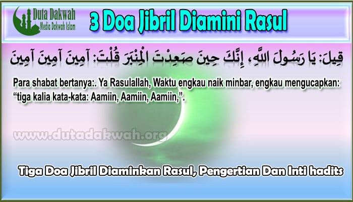 Tiga Doa Jibril Diaminkan Rasul