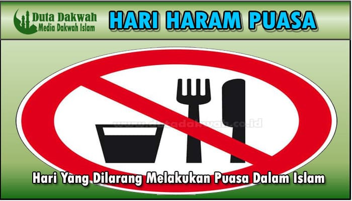 Hari Yang Dilarang Melakukan Puasa