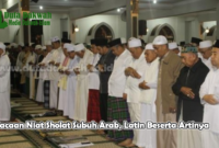 Bacaan Niat Sholat Subuh Arab, Latin Beserta Artinya