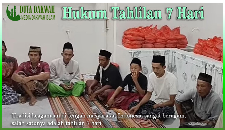 Hukum Tahlilan 7 Hari