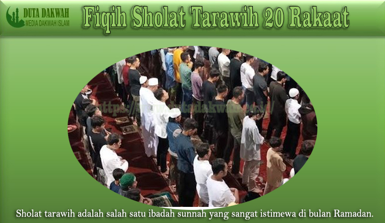 Sholat Tarawih 20 Rakaat